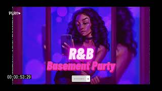 RampB Basement Party Mix  Beyonce Miguel SZA Usher Tevin Campbell [upl. by Ardnekal]