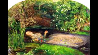 Sir John Everett Millais Ophelia [upl. by Ryhpez835]