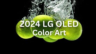 2024 LG OLED l Color Art 4K HDR 60fps [upl. by Narmi620]