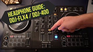 Quick Headphone Guide for DDJFLX4DDJ400 [upl. by Seuqramed]