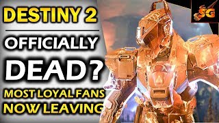 DESTINY 2  IS IT OFFICIALLY DYING NOW EVEN THE MOST LOYAL FANS ARE LEAVINGCAN IT RECOVER NOW [upl. by Eitsirhc]