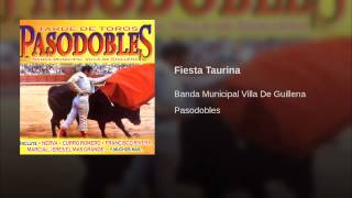 Banda Municipal Villa de Guillena  Fiesta Taurina Instrumental [upl. by Marylee]