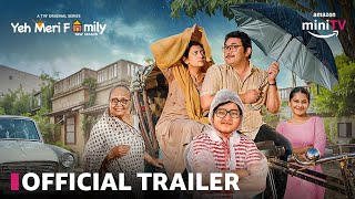 Yeh Meri Family  New Season Trailer  Streaming From 16th August On Amazon MiniTV [upl. by Wertz533]