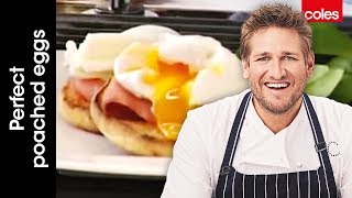 How to Poach the Perfect Eggs  Cook with Curtis Stone  Coles [upl. by Ykcim]