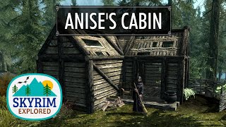 Anises Cabin  Skyrim Explored [upl. by Naillik767]