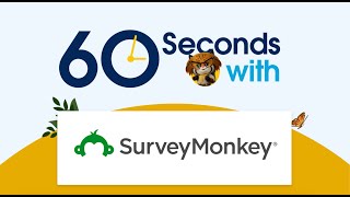 60 Seconds With Survey Monkey [upl. by Einhapets]