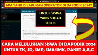 CARA MELULUSKAN SISWA DI DAPODIK 2024 UNTUK TK B SD SMP SMASMK PAKET ABC PAUD KB TPA SPS [upl. by Malkin687]