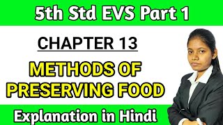 methods of preserving food explain in hindi  std 5 evs 1 chapter 13 maharashtra state board [upl. by Garlanda954]