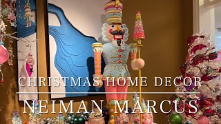 Neiman Marcus Christmas Home DecorShop With Me Get Ideas For DIY Projects amp Enjoy The Decorations [upl. by Googins]