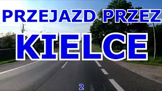 PRZEJAZD PRZEZ KIELCE 2 kielce [upl. by Aikcir260]