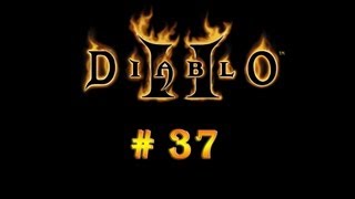 Lets Play Together Diablo 2 37 Deutsch  Die Hallen der Schmerzen [upl. by Anivlek29]