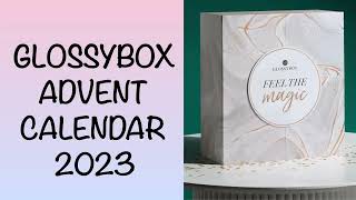 FULL REVEAL SPOILER GLOSSYBOX ADVENT CALENDAR 2023 WORTH OVER £450  BEAUTY BOX  UNBOXINGWITHJAYCA [upl. by Primrosa]