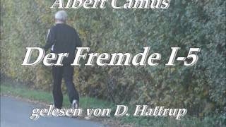 Dieter Hattrup liest Albert Camus Der Fremde I  5 [upl. by Rockwell]