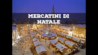 Top 10 mercatini di natale più belli dItalia [upl. by Akcinat]