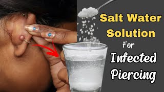 Diy Salt Water Solution for infected Piercing  Aftercare  Hindi [upl. by Notyal]