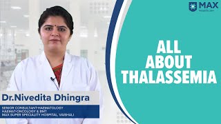 Thalassemia Symptoms amp Treatment  Max Hospital [upl. by Yeliab130]