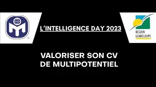 Intelligence Day Guadeloupe Astrid Monthieux Aurore Laclef HPI Valoriser son CV de multipotentiel [upl. by Aihcats]