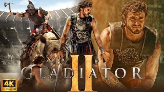 Gladiator 2 Full Movie In English 2024  Paul Mescal Pedro Pascal  Gladiator 2  Review amp Facts [upl. by Atnauqal]