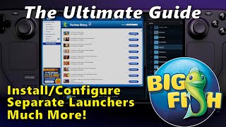 Steam Deck The Ultimate Guide to Big Fish Games Launcher Setup amp Individual Game Launchers [upl. by Deena605]