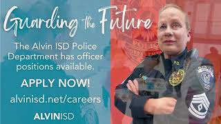 Why Alvin ISD  Guarding the Future [upl. by Aicilef]