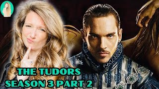 Tudor Historian Reviews The Tudors Season 3 Part 2 [upl. by Merilyn]