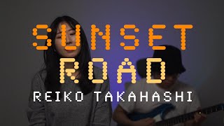 Reiko Takahashi  Sunset Road Live Cover [upl. by Assetak]