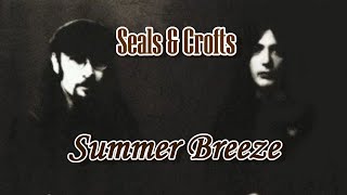 Summer Breeze  Seals amp Crofts Karaoke [upl. by Onailime]