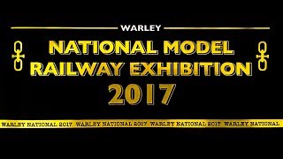 Warley Model Railway Show 2017 Long Version [upl. by Napoleon117]