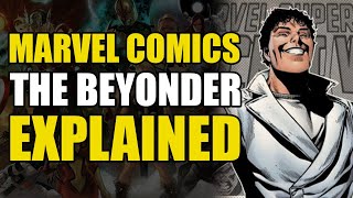 Marvel Comics The BeyonderBeyonders Explained [upl. by Hayidah]