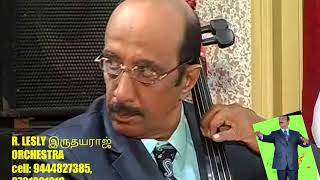 Tamil CHRISTIAN WEDDING ORCHESTRA BY R LESLY HIRUTHAYARAJ [upl. by Branen]