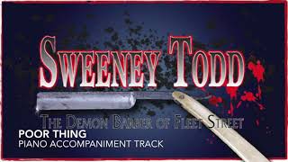 Poor Thing  Sweeney Todd  Piano AccompanimentRehearsal Track [upl. by Airetnuhs]