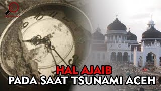 5 Kejadian Saat Tsunami Aceh Yang Belum Terpecahkan by Detektif 4ceh [upl. by Drew140]