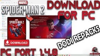 Marvel Spider Man 2 PC PORT is FINALLY HERE  148  DODI Repacks TKGamerz [upl. by Nosahc]