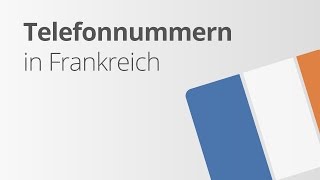 Französisch Wichtige Telefonnummern  Französisch  Landeskunde [upl. by Neelyhtak]