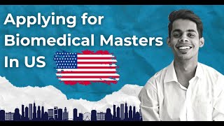 How to do MS in Biomedical Engineering USA  Application Secrets Top Programs amp More  Biomed Bro [upl. by Ayiotal574]