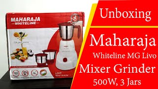 Maharaja Whiteline MG Livo Mixer Grinder 500W 3Jars Unboxing in Hindi madeinindia [upl. by Yanehs]