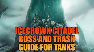 ICC Boss and Trash Guide for TANKS  WOTLK Classic [upl. by Aiyotal831]