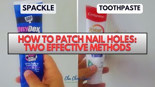 How To Patch Nail Holes Using Spackle Or Toothpaste Yes Toothpaste [upl. by Zuzana]