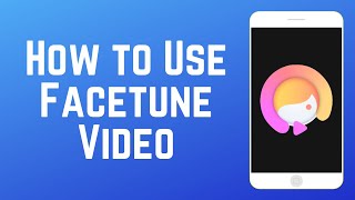 How to Use Facetune Video FREE  Beginners Guide [upl. by Nosniv19]