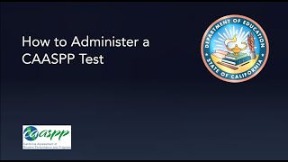 How to Administer a CAASPP Test from Start to Finish [upl. by Lorrad]