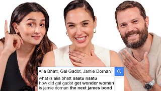 Gal Gadot Alia Bhatt amp Jamie Dornan Answer The Webs Most Searched Questions  WIRED [upl. by Kushner]