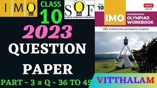 Class 10  IMO  SOF  Olympiad  2023 Paper Solution  Part 3  Q 36 to 45  MTG  2024  25 [upl. by Krusche]