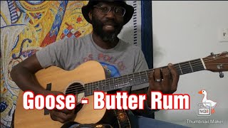 Goose  Butter Rum Guitar Lesson [upl. by Nelie]