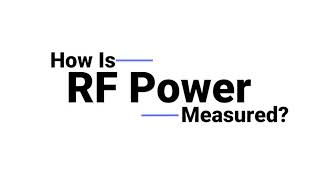 How Is RF Power Measured [upl. by Bren]