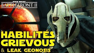 HABILITÉS GRIEVOUS Leak Infos Geonosis amp Nouveaux Blasters  Star Wars Battlefront 2 [upl. by Loleta907]