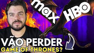 MAX E HBO VÃO PERDER GAME OF THRONES CINEMAS CHEGANDO [upl. by Nagiam]