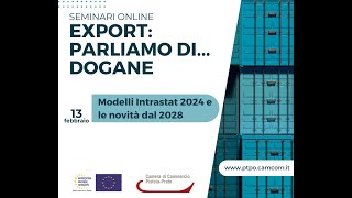 Seminario quotModelli Intrastat 2024 e le novità dal 2028quot [upl. by Evelyn850]