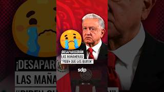 TRIBUNAL ELECTORAL 🫢 exige que quiten MAÑANERAS 🎤 solo durarán 24 HR en INTERNET🚨 confirma AMLO [upl. by Kama99]