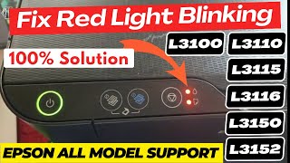 Epson L3110 Red Light Blinking Solution  Fix Service Required Problem [upl. by Manon241]