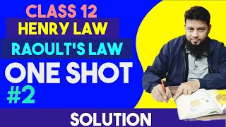 CLASS 12  HENRYS LAW AND RAOULT LAW  SOLUTION  MEDICAL PREPRATION [upl. by Mozart]